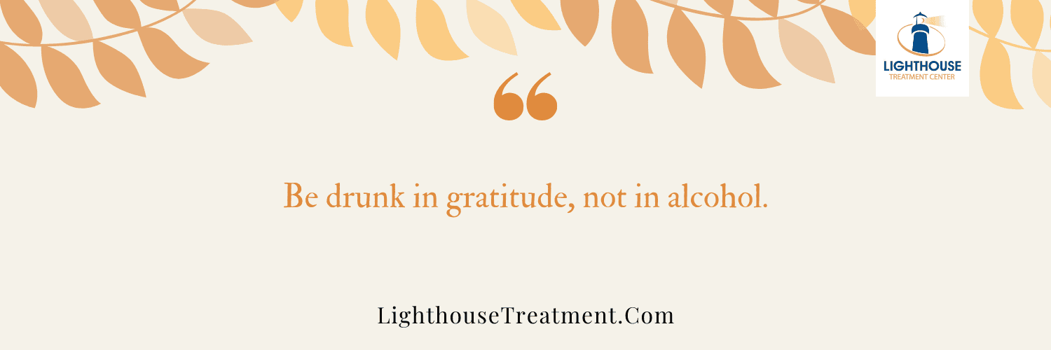 Thanksgiving Sobriety Quotes