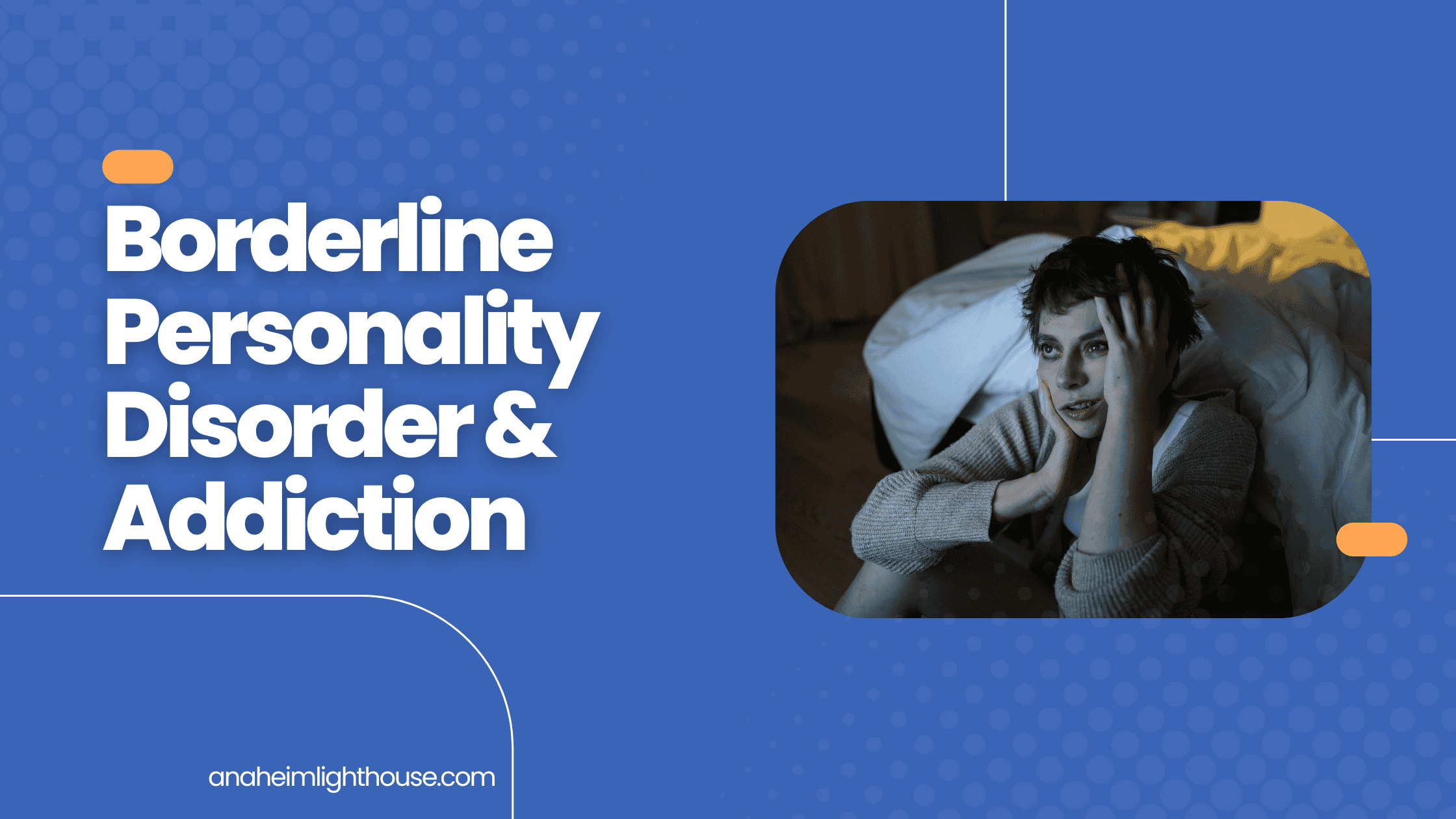Borderline Personality Disorder