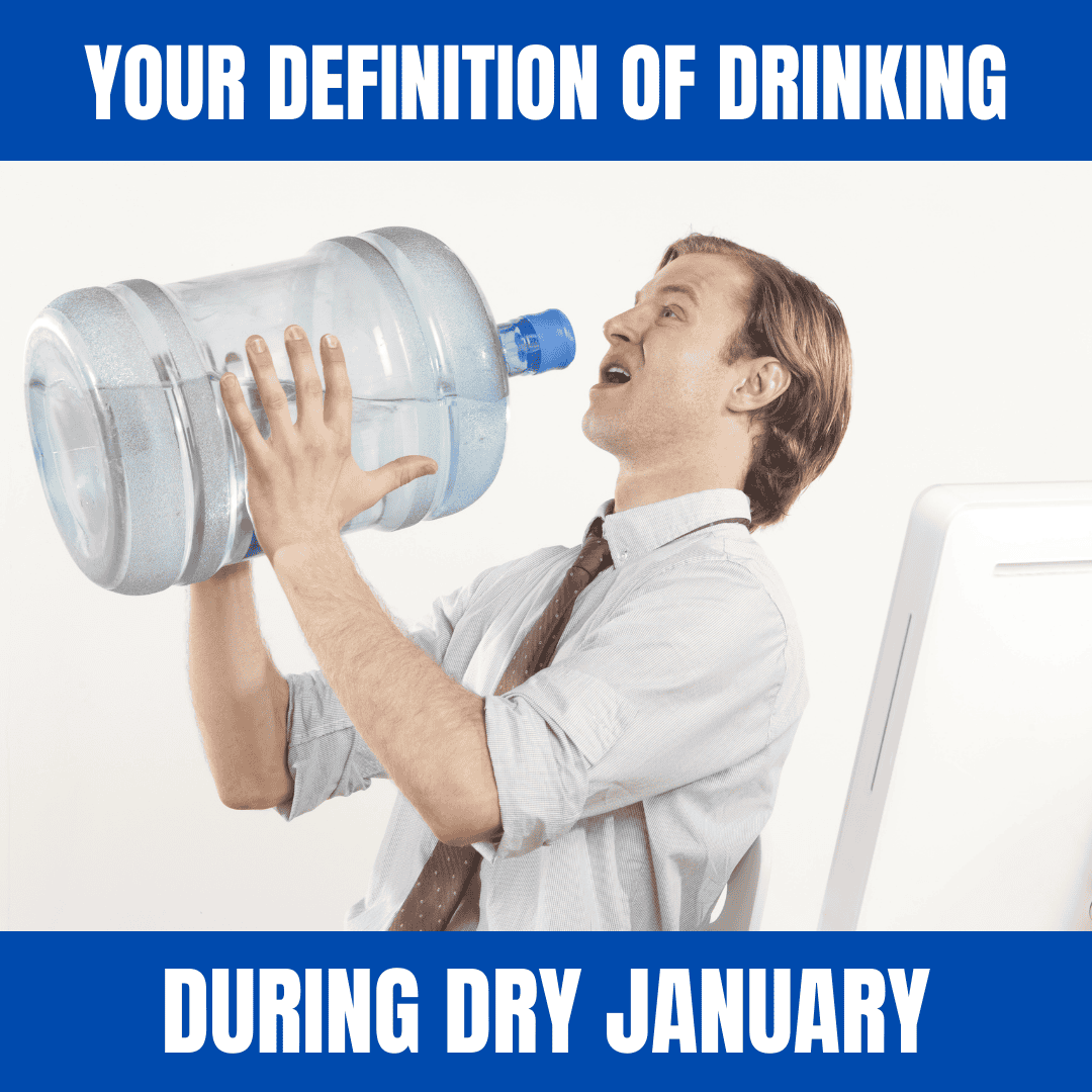 Your definition of drinking during Dry January