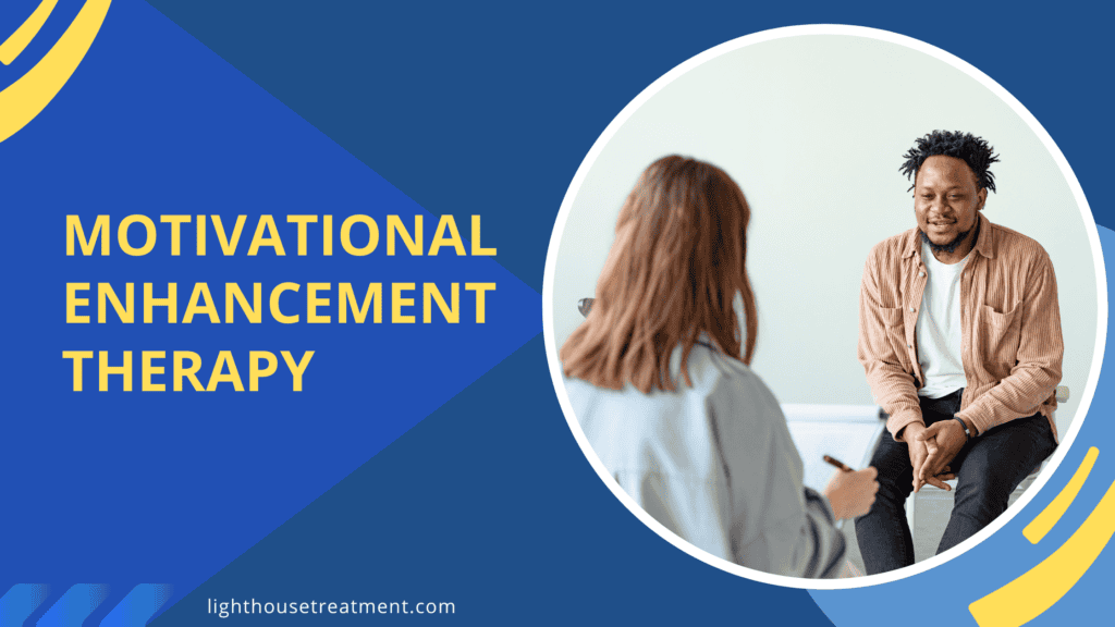 Motivational Enhancement Therapy